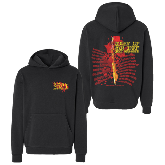 Turn Up Or Die Black Tour Hoodie